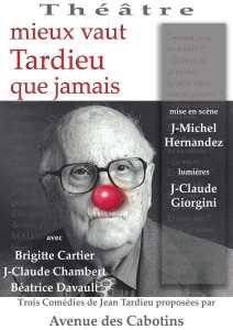 Mieux vaut Tardieu que jamais (c) Avenue des Cabotins